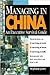 Managing in China: An Executive Survival Guide