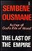 The Last of the Empire by Ousmane Sembène