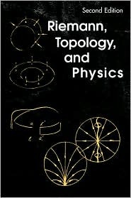 Riemann, Topology, and Physics (Hardcover)