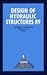 Design Hydraulic Structures 89
