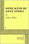 Some Kind of Love Story (Acting Edition for Theater Productions)