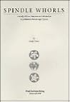 Spindle Whorls: A Study of Form, Function and Decoration in Prehistoric Bronze Age Cyprus (Pocket-Book)