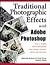 Traditional Photographic Effects with Adobe Photoshop