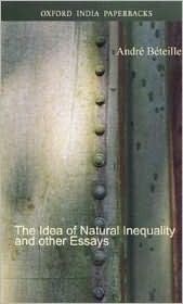 The Idea of Natural Inequality and Other Essays (Paperback)