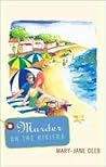 Murder on the Riviera by Mary-Jane Deeb Murder on the Riviera by Mary-Jane Deeb