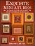 Exquisite Miniatures: In Cr...