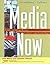 Media Now: Understanding Me...