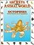 Octopuses: Underwater Jet Propulsion (Secrets of the Animal World)