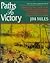 Paths to Victory: A History and Tour Guide of the Stone's River, Chickamauga, Chattanooga, Knoxville, and Nashville Campaigns (Civil War Campaigns Series)