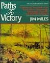 Paths to Victory: A History and Tour Guide of the Stone's River, Chickamauga, Chattanooga, Knoxville, and Nashville Campaigns (Civil War Campaigns Series)