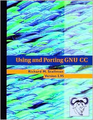 Using and Porting GNU CC: for version 2.95 (Paperback)