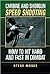 Carbine and Shotgun Speed Shooting: How to Hit Hard and Fast in Combat