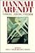 Hannah Arendt: Thinking, Ju...