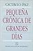 Pequeña Crónica de Grandes ...