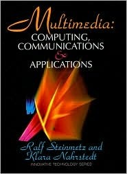 Multimedia: Computing, Communications and Applications (Textbook Binding)
