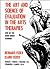 The Art and Science of Evaluation in the Arts Therapies: How Do You Know What's Working?
