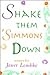 Shake Them 'Simmons Down
