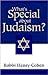 What's Special About Judaism by Henry Cohen