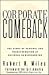 Corporate Comeback: The Story of Renewal and Transformation at National Semiconductor (Jossey-Bass Business & Management Series)