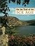 On the Trail of the Ice Age: A Guide for Wisconsin Hikers, Bikers, and Motorists