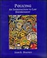 Policing: An Introduction to Law Enforcement in America