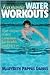 Fantastic Water Workouts