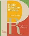 Public Relations Writing: Form & Style Public Relations Writing: Form & Style