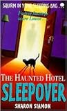 The Haunted Hotel Sleepover (Sleepover, #3) The Haunted Hotel Sleepover (Sleepover, #3)