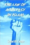 The Law of Apostasy in Islam The Law of Apostasy in Islam