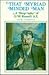 That Myriad-Minded Man: A Biography of G. W. Russell,"A.E." 1897-1935