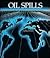 Oil Spills (Saving Planet S...