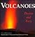 Volcanoes: Passion and Fury
