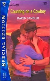 Counting On A Cowboy (Silhouette Special Edition)