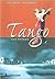 Tango: Una Historia