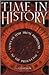 Time in History: Views of Time from Prehistory to the Present Day