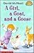 A Girl, a Goat, and a Goose