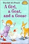A Girl, a Goat, and a Goose