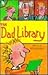 The Dad Library