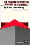 The Russian Revolution/Leninism or Marxism? 