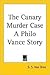 The Canary Murder Case (A P...