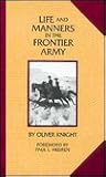 Life and Manners in the Frontier Army