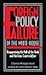 Foreign Policy Failure in the White House: Reappraising the Fall of the Shah and the Iran-Contra Affair
