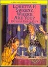 Loretta P. Sweeny, Where Are You? by Patricia Reilly Giff