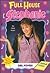 Girl Power (Full House: Ste...