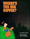 Where's the Big Dipper (Question of Science Book) Where's the Big Dipper (Question of Science Book)