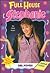 Girl Power (Full House: Stephanie, #33)