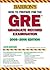 How to Prepare for the GRE: 2006-2007