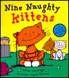 Nine Naughty Kittens (Hardcover)
