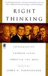 Right Thinking: Conservative Common Sense Through the Ages