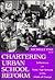 Chartering Urban School Ref...